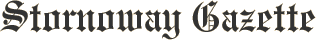 Grapohic Text - STornoway Gazette